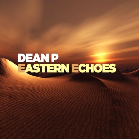 Eastern Echoes | Boomplay Music