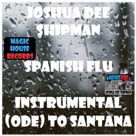 Spanish Flu (Ode To Santana) | Boomplay Music