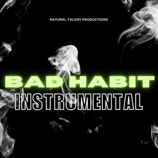 BAD HABIT INSTRUMENTAL (SYCKA)