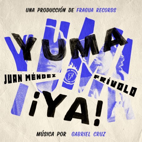 YUMA ft. Juan Méndez