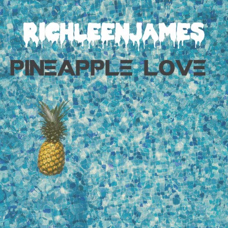 Pineapple Love | Boomplay Music