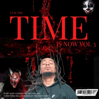 TIME IS NOW VOL 3