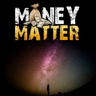 Money Matter (feat. Only1supremo)