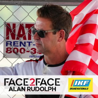 Face2Face: EP75 – Alan Rudolph – 2023 IKF Sprint GrandNationals