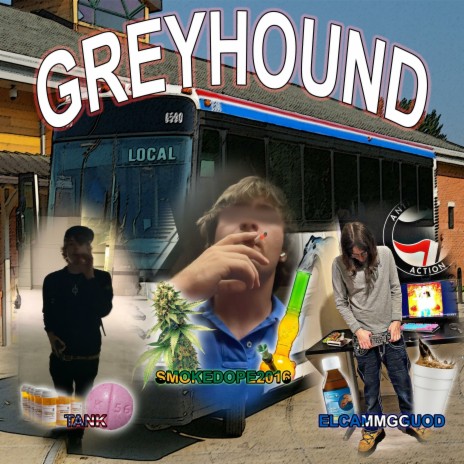 GREYHOUND (feat. Dr Tank & elcammgguod) | Boomplay Music