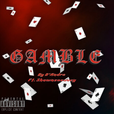 Gamble ft. Shawnsosaucy | Boomplay Music