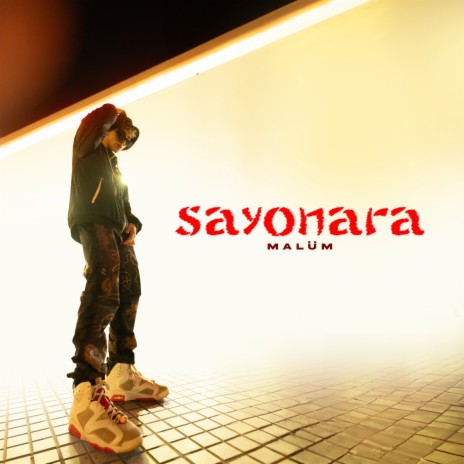 SAYONARA | Boomplay Music