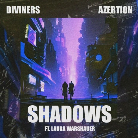 Shadows ft. Azertion & Laura Warshauer | Boomplay Music