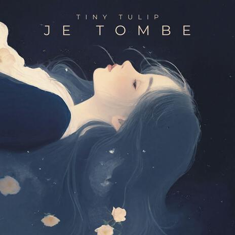 Je tombe | Boomplay Music