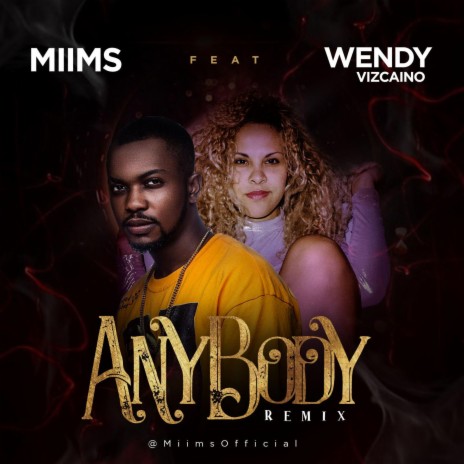 Anybody (Remix) ft. Wendy Vizcaino | Boomplay Music