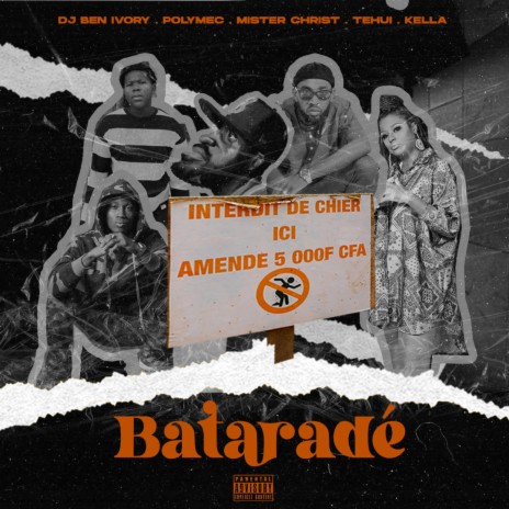 Bataradé ft. DjbenIvory, Polymec & Mister Christ | Boomplay Music