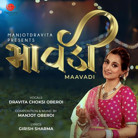 Maavadi ft. DRAVITA CHOKSI OBEROI | Boomplay Music