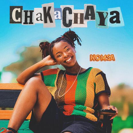 Chakachaya | Boomplay Music