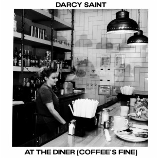 At the Diner (Coffee's Fine)