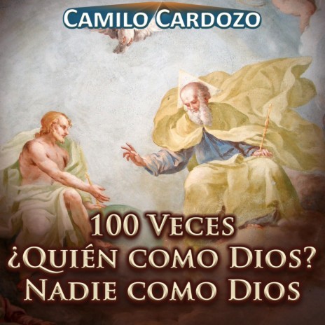 100 Veces ¿quién Como Dios? Nadie Como Dios | Boomplay Music