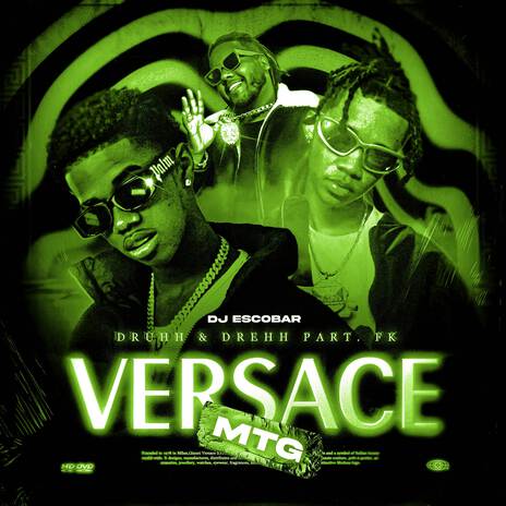 MTG VERSACE ft. Vulgo FK & DJ ESCOBAR | Boomplay Music