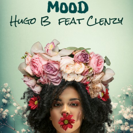 MOOD ft. Clenzy | Boomplay Music