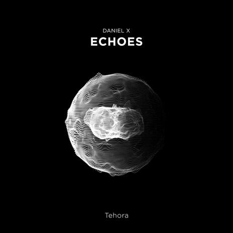 Echoes | Boomplay Music