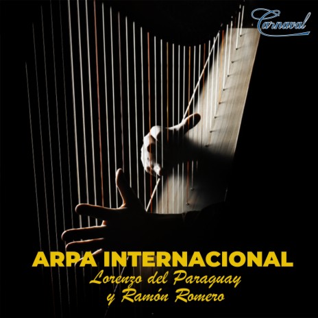 Arpa Paraguaya ft. Ramón Romero | Boomplay Music