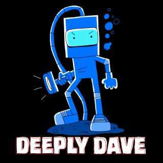 Deeply Dave (Original Webcomic Soundtrack)