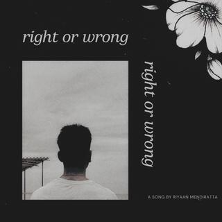 Right Or Wrong