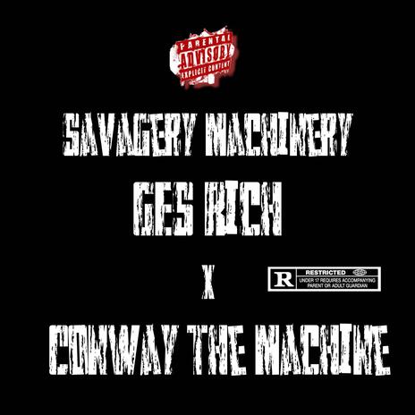 Savagery Machinery ft. Conway the Machine