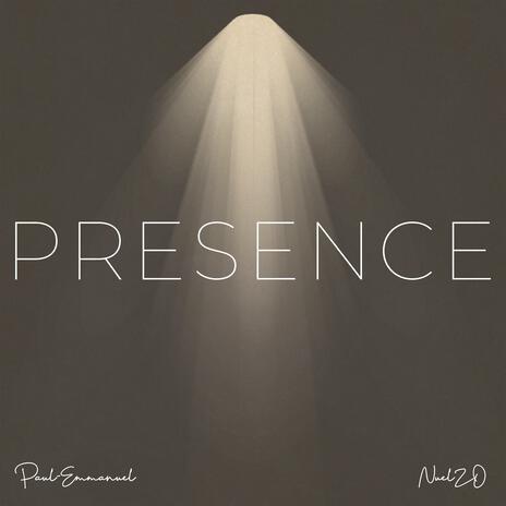 Presence ft. Nuelzo