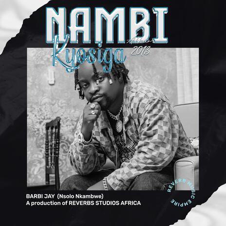 Nambi Kyosiga | Boomplay Music