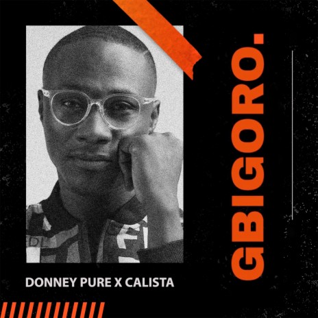 Gbigoro ft. Calista | Boomplay Music