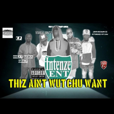 Thiz Aint Wut'Chu Want ft. Cuiet Storm & Treal City | Boomplay Music