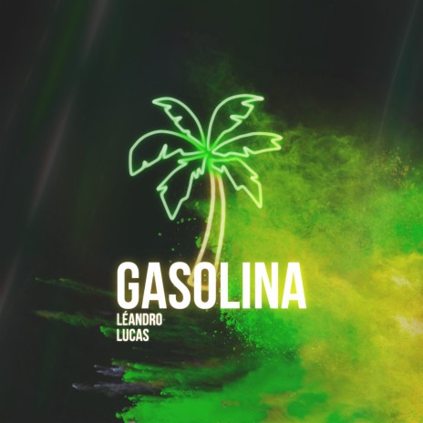 Gasolina | Boomplay Music