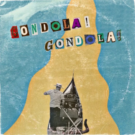 Gondola! Gondola! ft. mathien | Boomplay Music