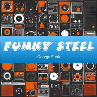 Funky Steel