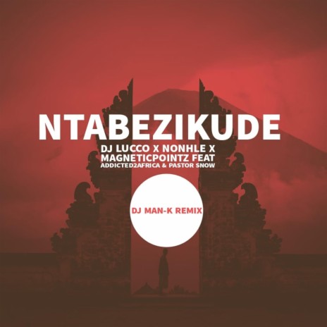 Ntabezikude (AfroTech Remix) | Boomplay Music