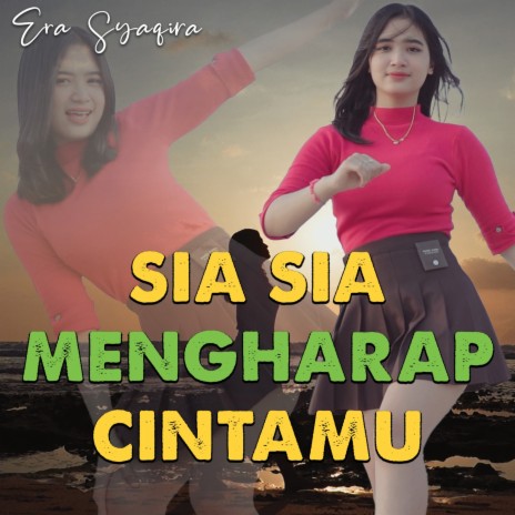 Sia Sia Mengharap Cintamu | Boomplay Music