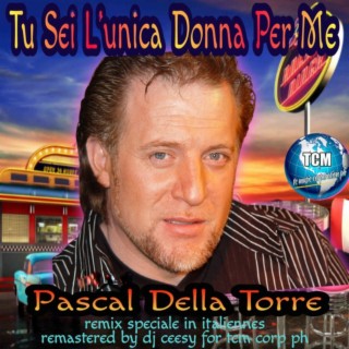 Tu sei l'unica donna per me (2023 Remastered Remix)