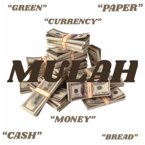 Mulah | Boomplay Music