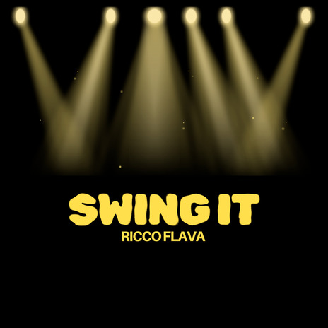 Swing It | Boomplay Music