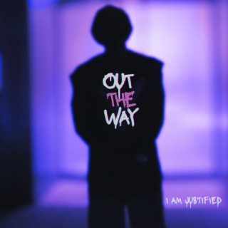 Out the way lyrics | Boomplay Music