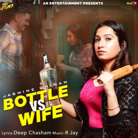 Bottle vs Wife | Boomplay Music