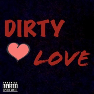 Dirty Love
