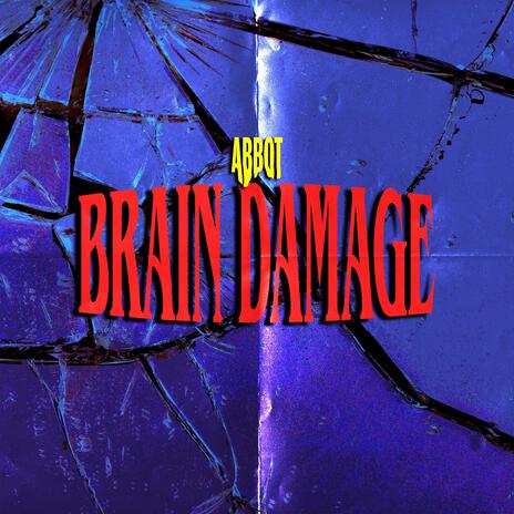 Braindamage | Boomplay Music