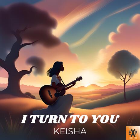 I Turn To You | Boomplay Music