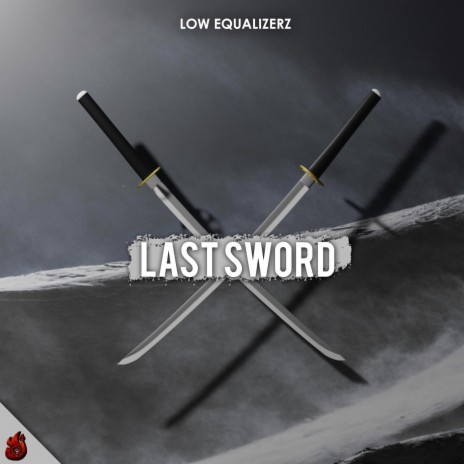 Last Sword | Boomplay Music