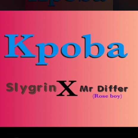 Kpoba ft. Slygrin | Boomplay Music