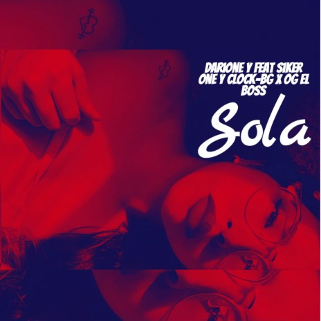 Sola ft. Clock-BG, Eddy Boy, OG el Boss & Siker One | Boomplay Music