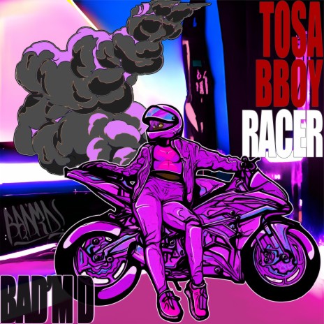 Tosa BBoy Racer