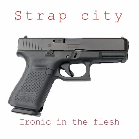 STRAP_CITY ft. Ak24-7 | Boomplay Music