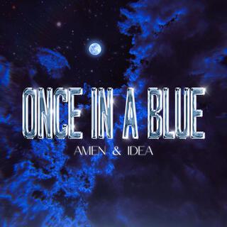 Once in a Blue