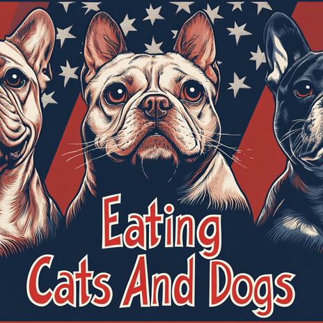 Eating Cats And Dogs